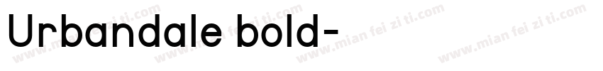 Urbandale bold字体转换